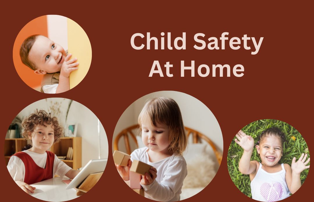 Child Safety at Home: 9 Ways To Build Security