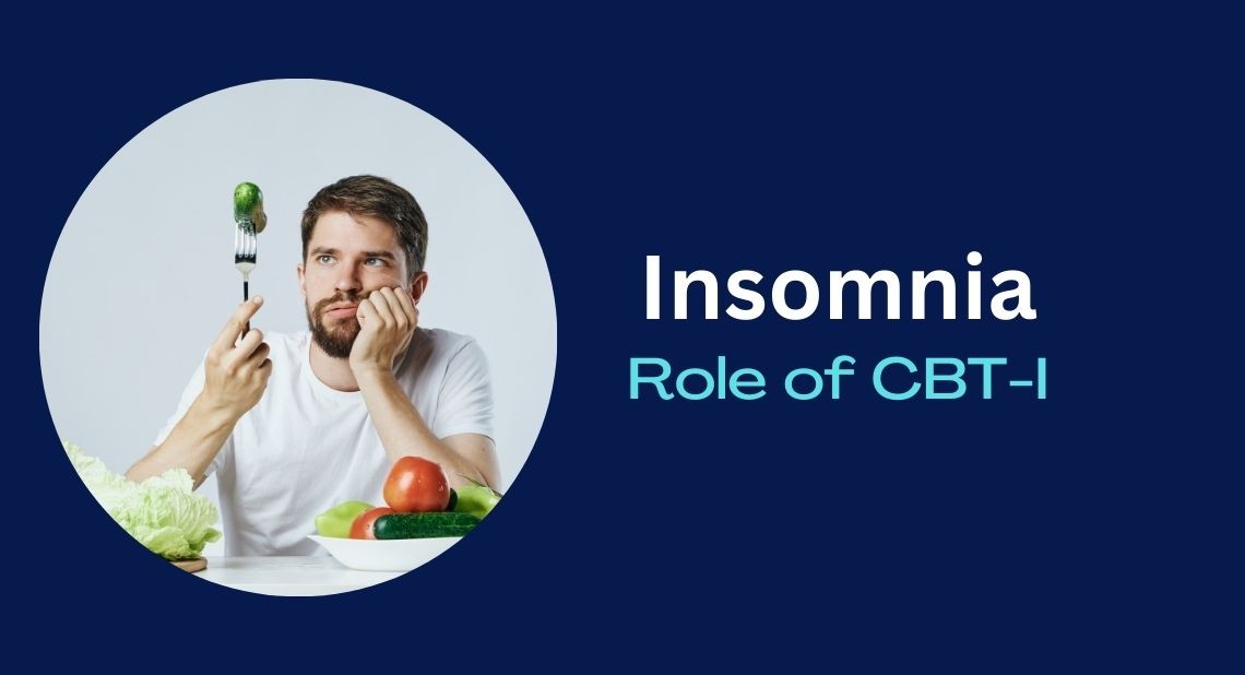 Insomnia and CBT-I