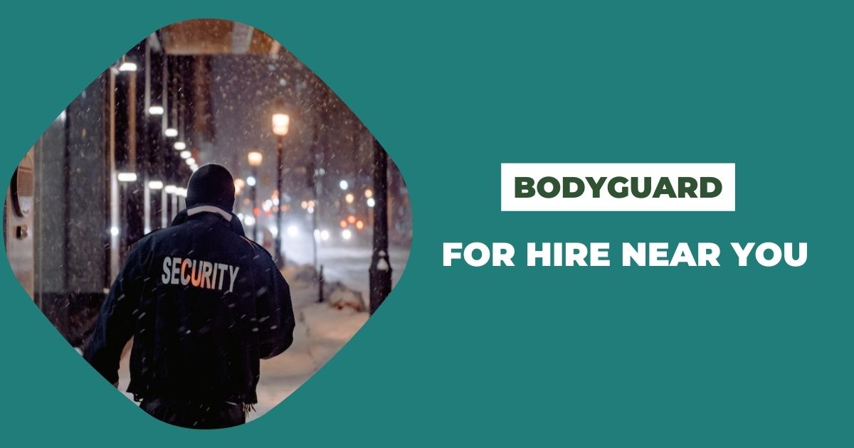 bodyguard for hire