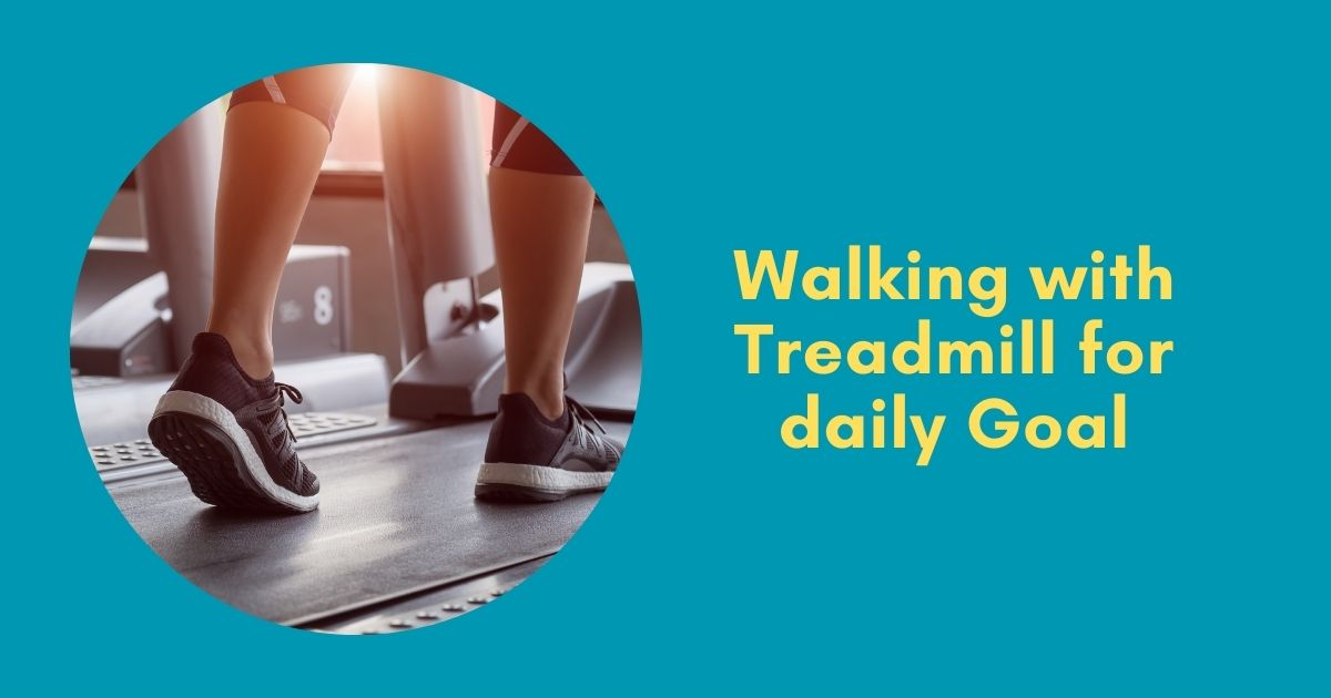 Treadmill walking