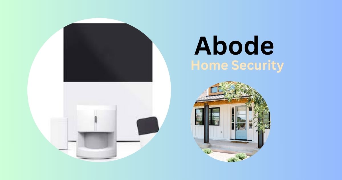 Abode home security