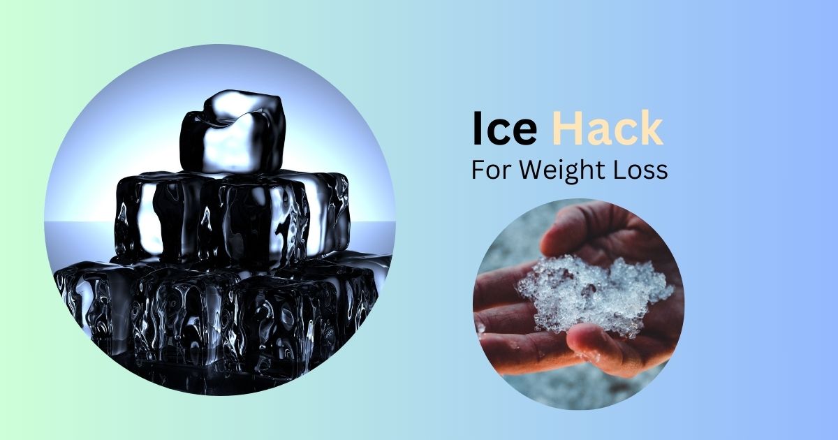 Ice Hack for Weight Loss